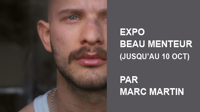 Beau Menteur, l'expo - Par Marc Martin