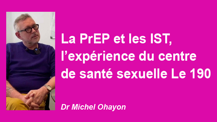 La PrEP & les IST, l'expérience du centre de santé sexuelle Le 190