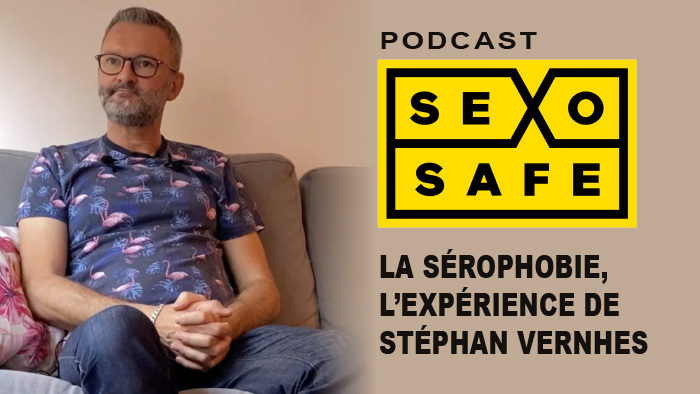 La sérophobie, l'expérience de Stéphan Vernhes